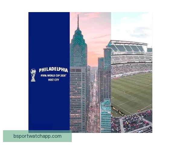 2026世界杯主要比赛场地全景解析与精彩赛事预览指南